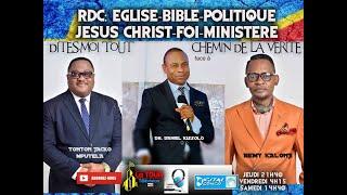 EGLISE = PARTI POLITIQUE, BIBLE NE PAS PAROLE DE DIEU, JESUS UN POLITICIEN, RDC