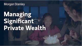 Managing Significant Private Wealth