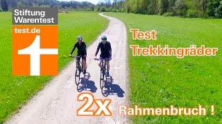 Test Trekkingräder: Zweimal Rahmenbruch