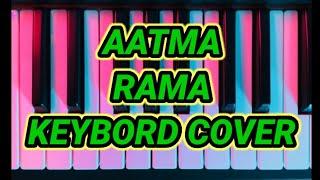 ATMA RAMA | KEYBOARD COVER | SV FUSION #music | Sree vighnesh