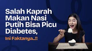 Makan Nasi Putih Bisa Picu Diabetes? Ini Penjelasan Dokter #diabetes #nasi #nasiputih #makannasi