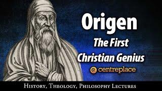 Origen: The First Christian Genius