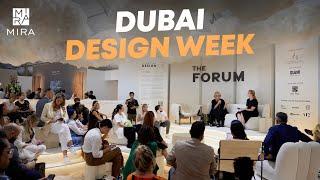 Embracing the Art // Dubai Design Week with Mira