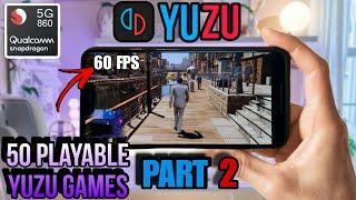 50 MORE PLAYABLE GAMES IN NINTENDO SWITCH EMULATOR ANDROID YUZU - SUDACHI - UZUY - NYUSHU - ZIUNX