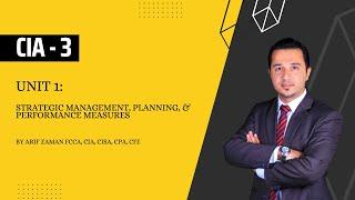 CIA Part 3: Unit 1 – Strategic Management and Planning