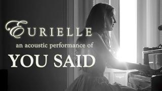 Eurielle - You Said (Live Acoustic Version)