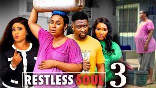 RESTLESS SOUL SEASON 3 (New Movie) 2025 Latest Nigerian Nollywood African Movie