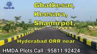 HMDA Plots near ORR | Outer Ring Road | Hyderabad | Housing plots in Ghatkesar | Keesara | Bogaram