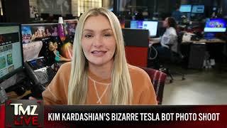 TMZ LIVE On Demand: Kim Kardashian's Bizarre Tesla Bot Photo Shoot 11/20/24