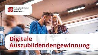 Digitale Auszubildendengewinnung im Handwerk