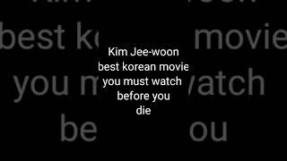 kim jee-woon best korean movie you must watch before you die#shorts#movieshorts#kimjee-woon