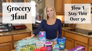 Grocery Haul ~ Lose Holiday Weight ~ How I Stay Thin Over 50