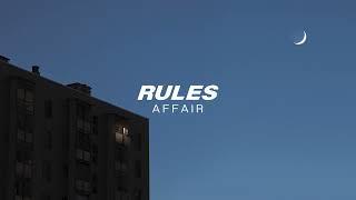 Rules - Affair