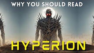 Why Hyperion by Dan Simmons is a MUST READ Masterpiece (Spoiler Free Review)