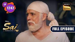 Mann Ki Shanti | Mere Sai - Ep 1242 | Full Episode | 14 Oct 2022