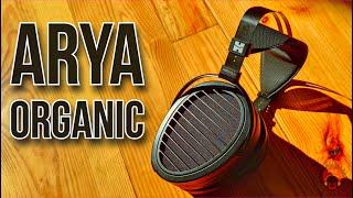 This is now Serious || HiFiman Arya Organic 