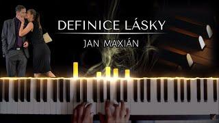 Jan Maxián: Definice lásky (hudba z filmu) | piano cover + MIDI