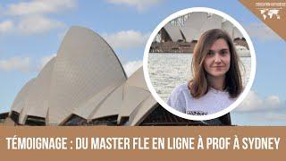 D'étudiante en master FLE à distance à professeur de FLE à Sydney : le témoignage d'Alexandra