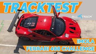 Tracktest - Ferrari 488 Challenge - Imola - Onboard with Daniel Schwerfeld