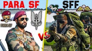 PARA SF vs (SFF) - Special Frontier Force