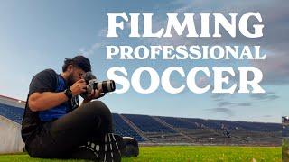 Filming a Professional Soccer Game