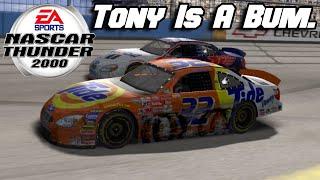 TONY STEWART BREAKS THE GAME! | NASCAR Thunder 2000