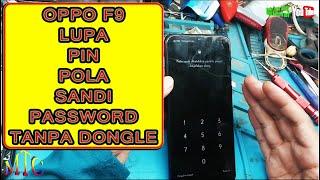 OPPO F9 LUPA SANDI TANPA DONGLE,,,100% Done,,,Istimewa!!!