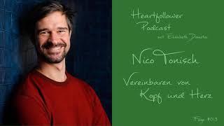 #013 Nico Tonisch - Vereinbaren von Kopf und Herz