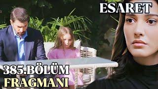 Esaret Dizisi 385.Bölüm Fragmanı ||Redemption Episode 385.Promo (English & Spanish subs)