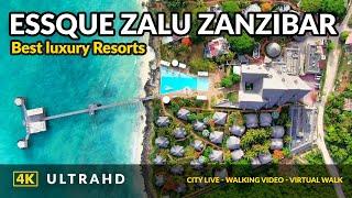 4K Essque Zalu Zanzibar - Hotel Paradise - Best Luxury Hotels & Resorts in Zanzibar 2021