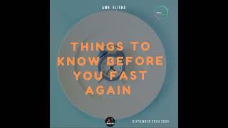 Things to know before you fast again | Amb. Elisha