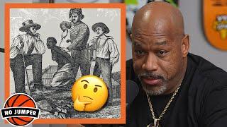 Wack says If He Could Erase Slavery from History He Wouldn’t