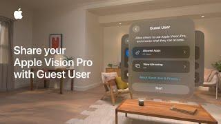 How to share your Apple Vision Pro with Guest User | Apple Support