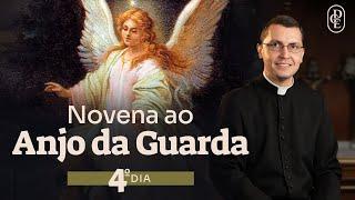 4º dia - Novena ao Anjo da Guarda