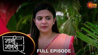 Maajhi Maanasa - Full Episode | 29 May 2024 | Full Ep FREE on SUN NXT |Sun Marathi