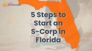 Start an S Corp in Florida in 5 Steps