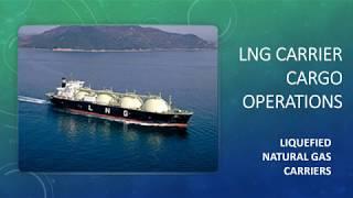 LNG carrier cargo operations summarized for you in 1 video !!!!