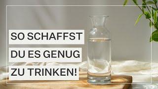 Richtig und genug Trinken: Bedeutung und Tipps für die Aufnahme von Flüssigkeit