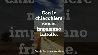 Riconosci il Valore delle Cose Grazie a questi Proverbi Saggi!