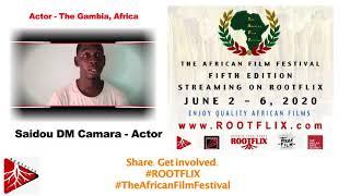 Actor Mr. Saidou DM Camara from The Gambia connects with Rootflix and Hollywood