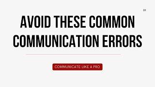 Six Common Communication Errors You Should Avoid || Communication Mistakes Alert #English