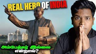 Dr. B. R. Ambedkar - Hero | How He Changed India | Tharun Tamilvanan.