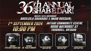 Live | 36th Annual Shabedari | Ali Rizvi Sacchay & Farzad Moosavi - Ahsan Naqvi | JCC Bathurst