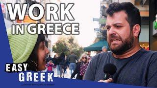 What's Working in Greece Like? | Easy Greek 145