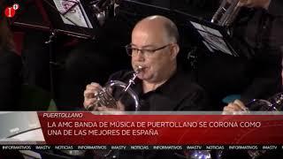 LA AMC BANDA DE MÚSICA DE PUERTOLLANO SE CORONA COMO UNA DE LAS MEJORES DE ESPAÑA