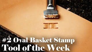 #2 Oval Basket Stamp- Tool of the Week