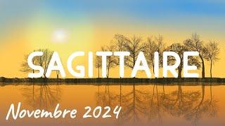  SAGITTAIRE  NOVEMBRE 2024  Laissez vous guider ! 