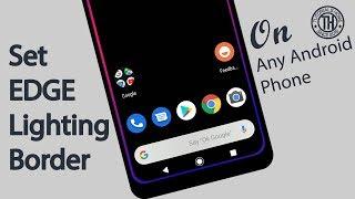 How to set Edge Lighting notifications on any android