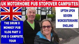 Motorhome Pub Stopover Vlog Worcestershire - Drum and Monkey  Pub Review and Campsite Tour - Part 2