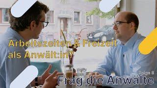 Arbeitszeiten und Freizeit in der Kanzlei? | Dentons, Bodenheimer, Baker McKenzie, YPOG | FdAS01E08